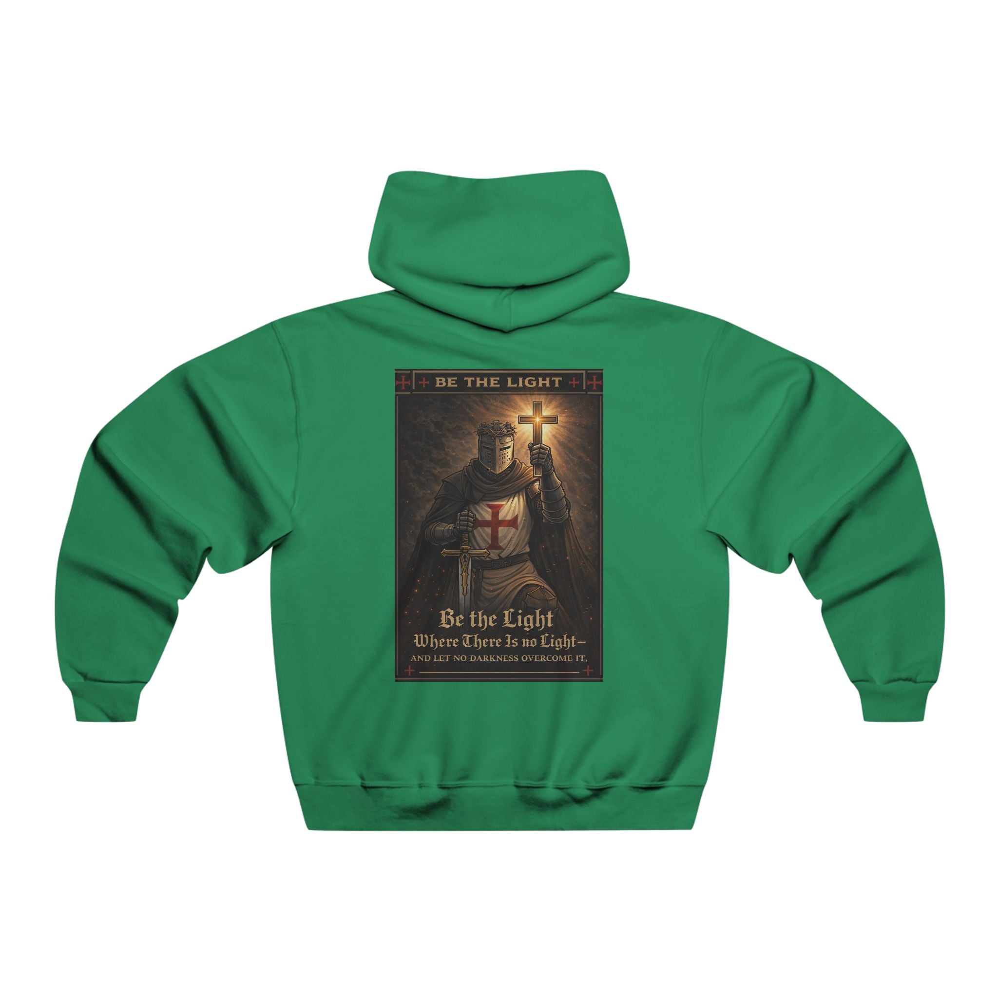 Christian Knight Hoodie — "Be the Light" Inspirational Templar Sweatshirt